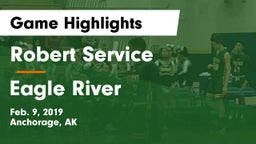 Robert Service  vs Eagle River  Game Highlights - Feb. 9, 2019