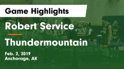 Robert Service  vs Thundermountain Game Highlights - Feb. 2, 2019