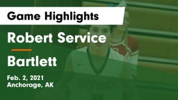Robert Service  vs Bartlett  Game Highlights - Feb. 2, 2021