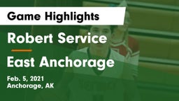 Robert Service  vs East Anchorage  Game Highlights - Feb. 5, 2021