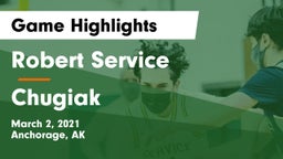 Robert Service  vs Chugiak  Game Highlights - March 2, 2021