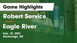 Robert Service  vs Eagle River  Game Highlights - Feb. 18, 2022