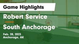 Robert Service  vs South Anchorage  Game Highlights - Feb. 28, 2023