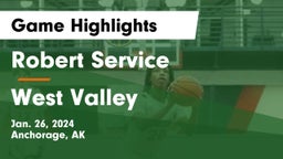 Robert Service  vs West Valley  Game Highlights - Jan. 26, 2024