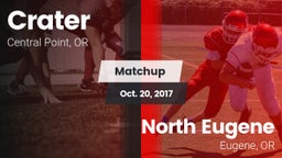 Matchup: Crater  vs. North Eugene  2017