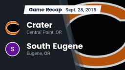 Recap: Crater  vs. South Eugene  2018