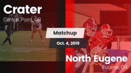 Matchup: Crater  vs. North Eugene  2019