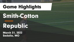 Smith-Cotton  vs Republic  Game Highlights - March 31, 2022