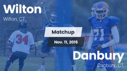 Matchup: Wilton  vs. Danbury  2016