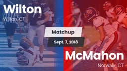 Matchup: Wilton  vs. McMahon  2018