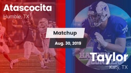 Matchup: Atascocita High vs. Taylor  2019