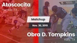 Matchup: Atascocita High vs. Obra D. Tompkins  2019