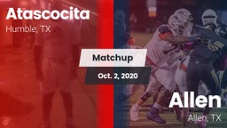 Matchup: Atascocita High vs. Allen  2020