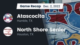Recap: Atascocita  vs. North Shore Senior  2022