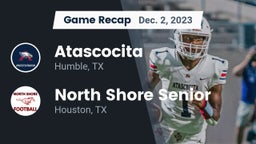 Recap: Atascocita  vs. North Shore Senior  2023
