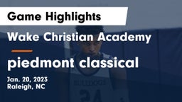 Wake Christian Academy  vs piedmont classical Game Highlights - Jan. 20, 2023