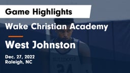 Wake Christian Academy  vs West Johnston  Game Highlights - Dec. 27, 2022