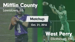 Matchup: Mifflin County HS vs. West Perry  2016
