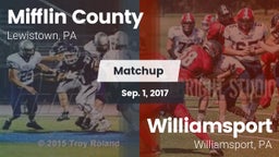 Matchup: Mifflin County HS vs. Williamsport  2017