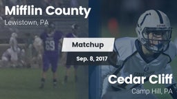 Matchup: Mifflin County HS vs. Cedar Cliff  2017