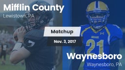 Matchup: Mifflin County HS vs. Waynesboro  2017