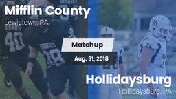 Matchup: Mifflin County HS vs. Hollidaysburg  2018
