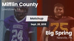 Matchup: Mifflin County HS vs. Big Spring  2018