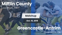 Matchup: Mifflin County HS vs. Greencastle-Antrim  2018