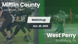 Matchup: Mifflin County HS vs. West Perry  2019