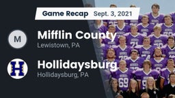 Recap: Mifflin County  vs. Hollidaysburg  2021