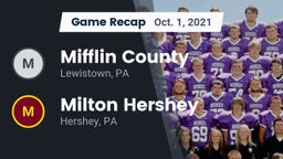 Recap: Mifflin County  vs. Milton Hershey  2021