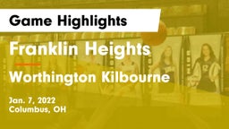 Franklin Heights  vs Worthington Kilbourne  Game Highlights - Jan. 7, 2022