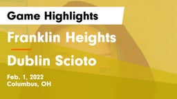 Franklin Heights  vs Dublin Scioto  Game Highlights - Feb. 1, 2022