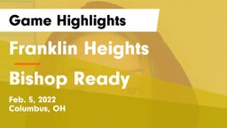 Franklin Heights  vs Bishop Ready  Game Highlights - Feb. 5, 2022
