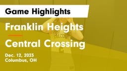 Franklin Heights  vs Central Crossing  Game Highlights - Dec. 12, 2023
