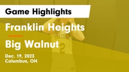 Franklin Heights  vs Big Walnut  Game Highlights - Dec. 19, 2023