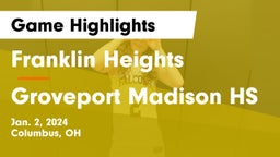 Franklin Heights  vs Groveport Madison HS Game Highlights - Jan. 2, 2024