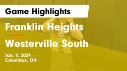 Franklin Heights  vs Westerville South  Game Highlights - Jan. 9, 2024