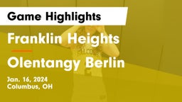 Franklin Heights  vs Olentangy Berlin  Game Highlights - Jan. 16, 2024