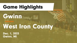 Gwinn  vs West Iron County  Game Highlights - Dec. 1, 2023