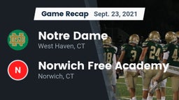 Recap: Notre Dame  vs. Norwich Free Academy 2021