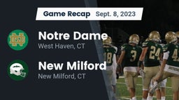Recap: Notre Dame  vs. New Milford  2023