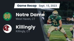 Recap: Notre Dame  vs. Killingly  2023