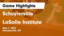 Schuylerville  vs LaSalle Institute  Game Highlights - May 7, 2022