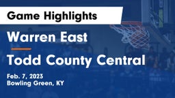 Warren East  vs Todd County Central  Game Highlights - Feb. 7, 2023