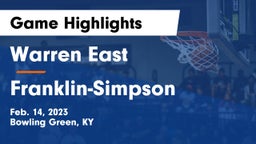 Warren East  vs Franklin-Simpson  Game Highlights - Feb. 14, 2023