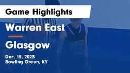 Warren East  vs Glasgow  Game Highlights - Dec. 15, 2023