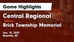 Central Regional  vs Brick Township Memorial  Game Highlights - Jan. 15, 2022