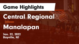 Central Regional  vs Manalapan  Game Highlights - Jan. 22, 2022