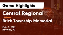 Central Regional  vs Brick Township Memorial  Game Highlights - Feb. 8, 2022
